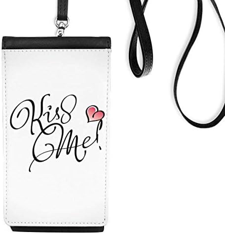 Kiss Me Heart Quote Handwrite Telefon Novčanik Torbica pametni telefon viseći fauks kože crno