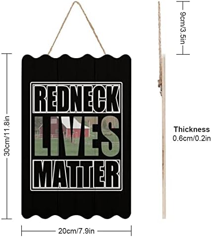 Redneck Lives Matter Sign Decor Ispiši drvena ploča valovita postera Zidni viseći znak Slika umjetnička djela za kućnu kancelariju